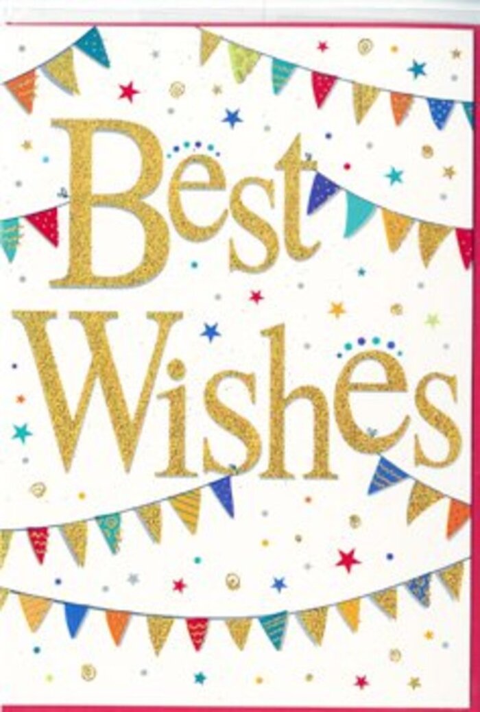 In this image, a celebratory Best Wishes card takes centre stage, its design balancing festive charm with a refined, contemporary feel that would complement any bouquet delivered around Grove Park. The card's ground is a pure, luminous white, like fresh paper just lifted from the shelf, giving a sense of openness and opportunity. Across the middle stretches the phrase Best Wishes in sweeping gold script, the strokes thick and confident, with elegant flourishes on the capital letters. The gold appears slightly textured, catching the light with a subtle sparkle that suggests a foil or glitter finish, giving the words visual depth and a tactile presence. Curving gently above and below this central script, strands of bunting float like cheerful ribbons. Each small triangular flag is painted in vivid hues - deep blues, bright reds, leafy greens, sunny yellows, and soft aquas - interspersed with paler pastel tones, recalling the easy colour of garden parties in nearby Chiswick and along the riverside walks. Some pennants carry diminutive polka dots, others fine stripes or simple mosaic patterns, creating a sense of hand-crafted individuality while still feeling coordinated. Scattered through the white space are petite star shapes and dot-like confetti, as if recently sprinkled over the card, their colours echoing the bunting for a cohesive, joyous effect. Despite the lively details, the card retains a sense of calm, thanks to the generous stretches of white left open around the design. It feels ideal for congratulating someone on a life event, such as a new home tucked into one of Grove Park's quiet roads, a long-awaited promotion, or success in exams. The overall impression is one of sincere happiness shared with grace - a simple message elevated by thoughtful, celebratory design.