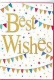 This Best Wishes card appears as a small but vibrant celebration, much like the feeling of walking through Grove Park on a sunny day when good news is in the air. The card is set on a clean white background that makes every colourful element stand out clearly. In the centre, the greeting Best Wishes is rendered in generous golden script, with smooth, flowing curves that suggest confidence and warmth. The gold has a luminous quality, as though created with metallic foil or fine glitter, giving the text a soft sparkle that would catch the eye from across a table. Surrounding this central phrase, strings of bunting sweep in gentle arcs along the top and bottom, recalling cheerful decorations hung for a local gathering or family celebration. Each miniature triangular flag is a pop of colour - vibrant reds, blues, greens, and yellows mixed with softer teals and pinks - and some are patterned with fine stripes, dots, or tiny geometric shapes that feel lively yet controlled. The bunting lines appear to sway lightly, giving a sense of movement, as if stirred by a delicate breeze drifting through an open window near the park. Scattered among these elements are tiny stars and dot-like confetti, placed with care so that they look casually tossed yet never cluttered, adding a layer of playful energy. The design overall stays light and airy, making it suitable for many milestones: a new job, a move to a home near Grove Park, a retirement, or simply sending encouragement to someone taking a brave step. One can imagine this card nestled among fresh blooms, its golden message echoing the brightness and hopefulness of the flowers themselves.